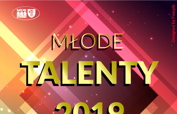 Młode Talenty 2019 – zgłoszenia do przeglądu
