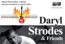 Bochnia ROCKS. Daryl Strodes zagra z bochnianami!
