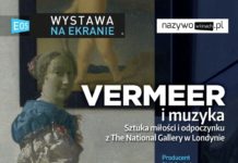 Vermeer i muzyka. Sztuka miłości i odpoczynku z The National Gallery w Londynie – wystawa na ekranie
