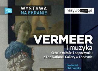 Vermeer i muzyka. Sztuka miłości i odpoczynku z The National Gallery w Londynie – wystawa na ekranie