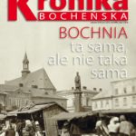 Nowa „Kronika Bocheńska”: Bochnia ta sama, ale…