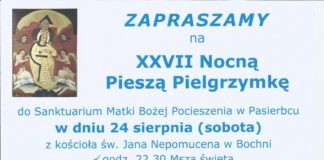 W weekend 27. Nocna Piesza Pielgrzymka z Bochni do Pasierbca