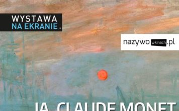 Kino REGIS. „Ja, Claude Monet” – w czwartek „Wystawa na ekranie”