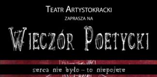 We wtorek „Wieczór Poetycki” u Bochniaków. Własne wiersze zaprezentują młodzi aktorzy