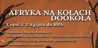 „Afryka na kołach dookoła”. Dominika i Marcin opowiedzą o swojej niezwykłej podróży