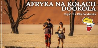 „Afryka na kołach dookoła”. Druga część opowieści o niezwykłej wyprawie