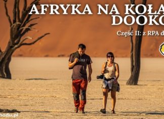 „Afryka na kołach dookoła”. Druga część opowieści o niezwykłej wyprawie