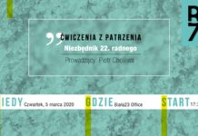 „Ćwiczenia z patrzenia”. I Ty możesz zostać 22. Radnym