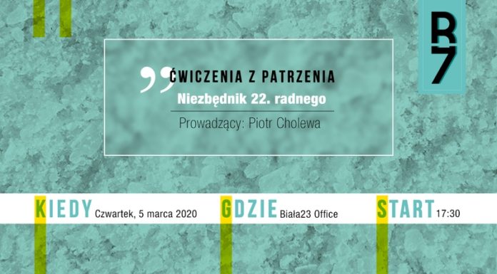 „Ćwiczenia z patrzenia”. I Ty możesz zostać 22. Radnym