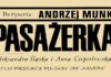 DKF: W czwartek odnowiona „Pasażerka” Andrzeja Munka