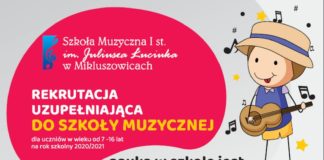 Rekrutacja uzupełniająca do szkoły muzycznej w Mikluszowicach