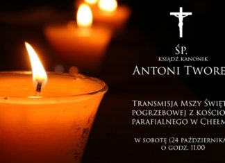 Chełm. Pogrzeb ks. Antoniego Tworka odbędzie się w sobotę