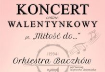 W niedzielę Koncert Walentynkowy Orkiestry Baczków – transmisja w YouTube