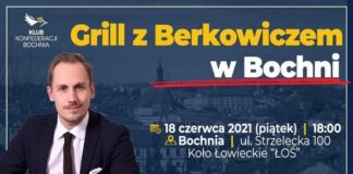 Bochnia. Poseł Konfederacji Konrad Berkowicz zaprasza na grilla