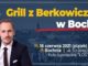 Bochnia. Poseł Konfederacji Konrad Berkowicz zaprasza na grilla