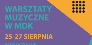 Wakacyjne warsztaty muzyczne w Miejskim Domu Kultury w Bochni