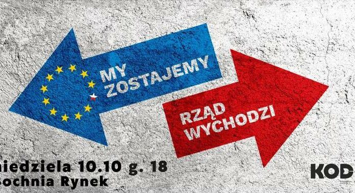 Polexit? W niedzielę pikieta na Rynku w Bochni: „My zostajemy. Rząd wychodzi”