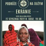 Podróże na dużym ekranie: Tanzania, RPA oraz Podlasie