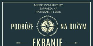 Podróże na dużym ekranie: Tanzania, RPA oraz Podlasie