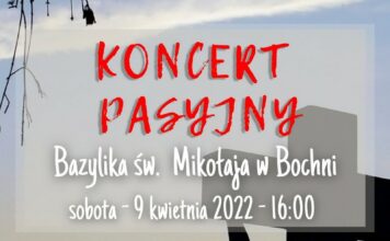 W sobotę koncert pasyjny w Bazylice św. Mikołaja w Bochni