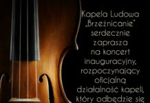 W sobotę inauguracyjny koncert Kapeli Ludowej „Brzeźnicanie”
