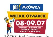 🔸 Bochnia. W piątek otwarcie nowego marketu budowlanego PSB Mrówka!
