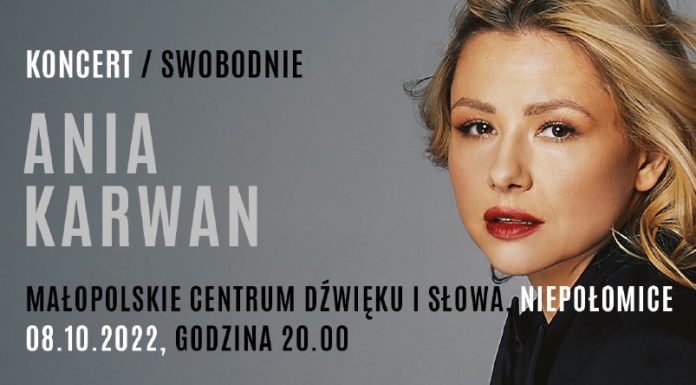 W sobotę w Niepołomicach koncert Ani Karwan – WIDEO