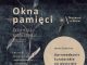 Muzeum. W sobotę kuratorskie oprowadzanie po wystawie „Okna pamięci”