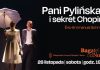 Wkrótce w Niepołomicach spektakl „Pani Pylińska i sekret Chopina”