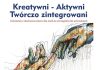 Rusza nowy projekt Fundacji Auxilium: Kreatywni – aktywni – twórczo zintegrowani