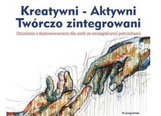 Podsumowanie realizacji projektu „Kreatywni – aktywni – twórczo zintegrowani”