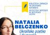 Biblioteka. We wtorek spotkanie z ukraińską poetką i tłumaczką Natalią Belczenko