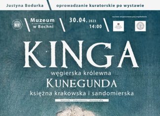 Muzeum. W niedzielę oprowadzanie kuratorskie po wystawie „Kinga węgierska królewna Kunegunda…”
