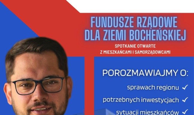 „Fundusze rządowe dla Ziemi Bocheńskiej” – spotkanie w Łapczycy