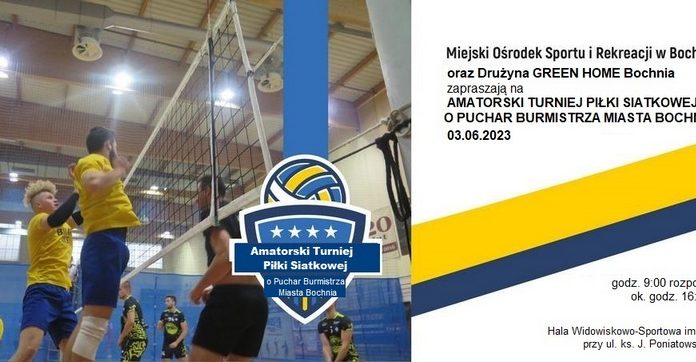Bochnia. W sobotę Amatorski Turniej Piłki Siatkowej o Puchar Burmistrza