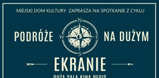 Kino Regis. W czwartek spotkanie z cyklu „Podróże na dużym ekranie”