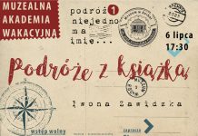W czwartek inauguracja tegorocznej Muzealnej Akademii Wakacyjnej
