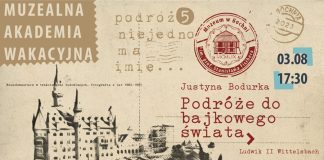 W czwartek w Muzeum: „Podróże do bajkowego świata. Ludwik II Wittelsbach”
