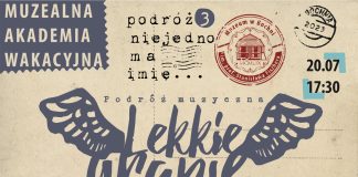 Muzealna Akademia Wakacyjna. W czwartek: „Lekkie granie”