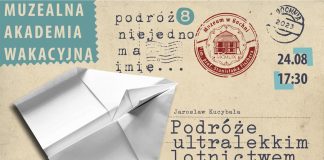 Muzealna Akademia Wakacyjna. W czwartek „Podróże ultralekkim lotnictwem”