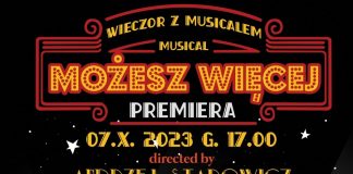 Orkiestra Baczków wystawi swój pierwszy musical! Premiera w tę sobotę w Łapczycy