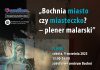 Plener malarski podczas „Weekendu z zabytkami Powiatu Bocheńskiego”