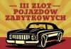 Niedziela: Prawie 140 pojazdów weźmie udział w Zlocie Pojazdów Zabytkowych