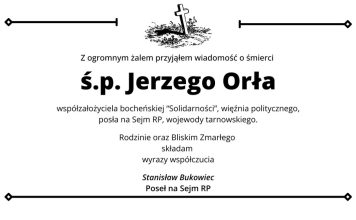 ◾ Kondolencje od Posła na Sejm RP Stanisława Bukowca