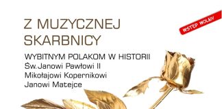 W niedzielę koncert „Z muzycznej skarbnicy. Wybitnym Polakom w historii”