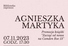 Biblioteka. We wtorek spotkanie z Agnieszką Martyką