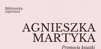 Biblioteka. We wtorek spotkanie z Agnieszką Martyką