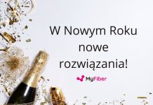 🔸 Nowy Rok, nowe możliwości z MyFiber!