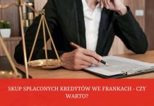 🔸 Skup spłaconych kredytów we frankach – czy warto?