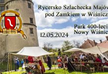 Wiśnicz: W niedzielę Rycersko-Szlachecka Majówka pod Zamkiem